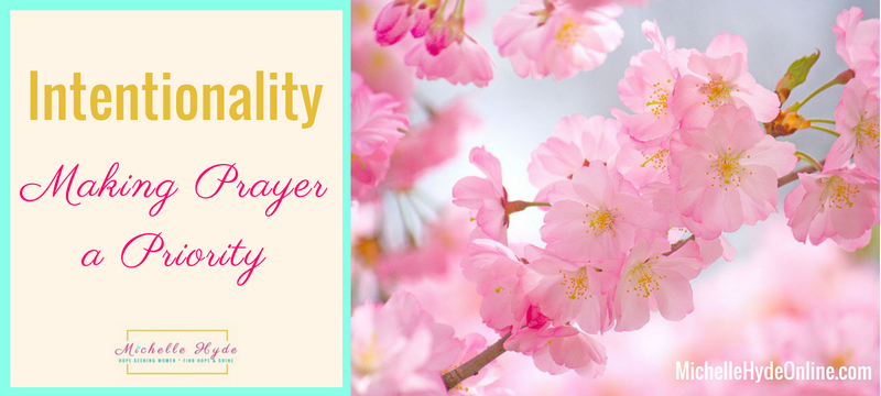 Intentionality_Making_Prayer_a_Priority