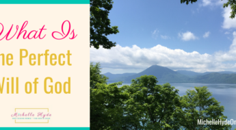 What Is the Perfect Will of God