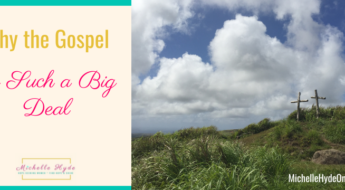 Why the Gospel Is Such a Big Deal