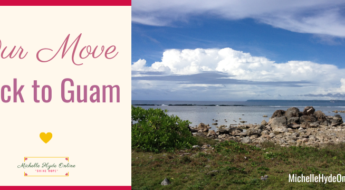 Our Move Back to Guam