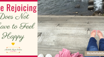 True Rejoicing Does Not Have to FEEL Happy