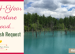 My 14-Year Adventure Abroad… & My Selfish Request