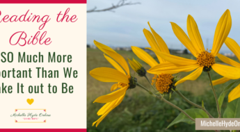 Reading the Bible Is So Much More Important Than We Make It out to Be